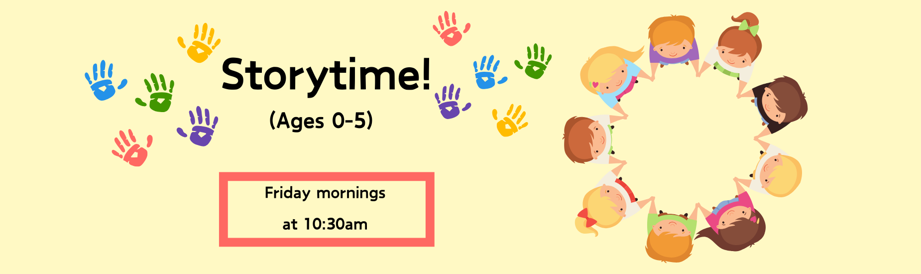 Storytime ages 0-5 Friday mornings