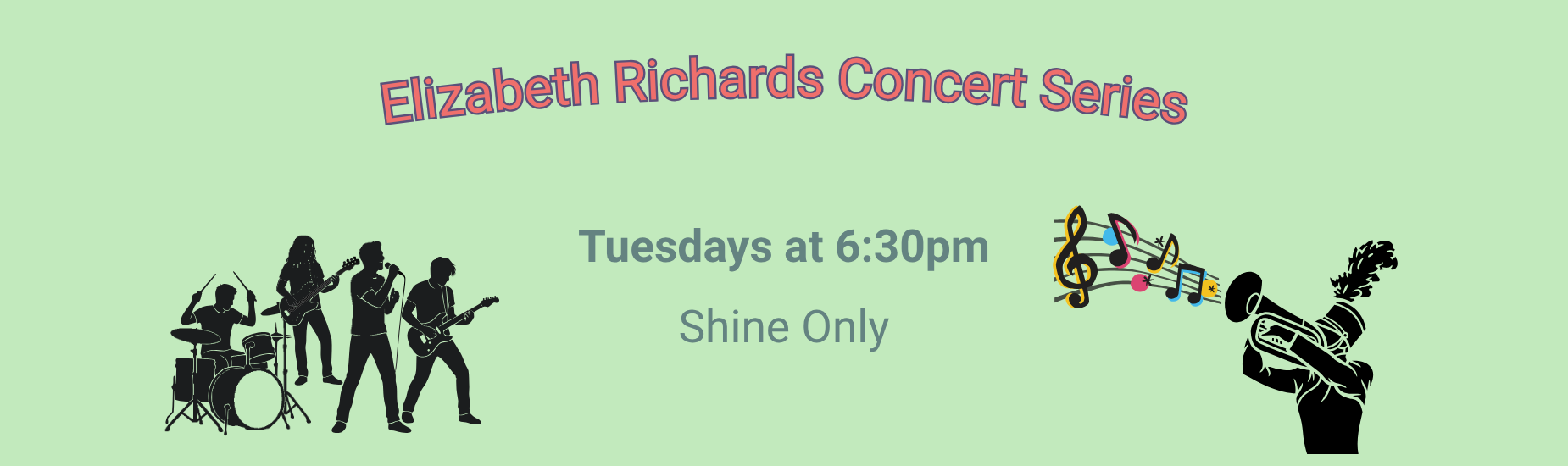 Concerts Tuesdays 6:30pm